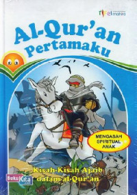 Kisah-Kisah Ajaib Dalam Al-Qur'an 2 Kisah-Kisah Ajaib Dalam Al-Qur'an 2  Seri Al-Qur'an Pertamaku 123