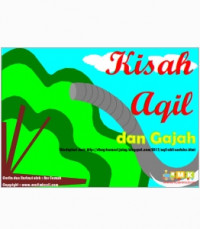 Kisah Aqil Dan Gajah