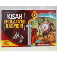 Kisah Khulafa'ur Rasyidin 4 : Ali Bin Abi Thalib Ra