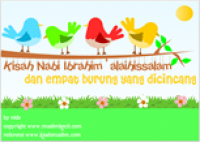 Kisah Nabi Ibrahim as Dan Empat Burung Yang Dicincang Cerita Anak Muslim