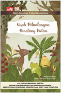 Kisah Petualangan Binatang Hutan (1)