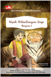 Kisah Petualangan Linjo Bagian 1 Seri Antologi Fabel Nusantara