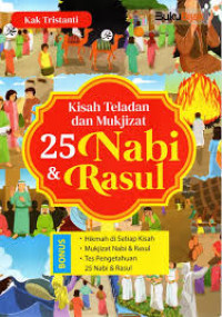 Kisah teladan dan mukjizat 25 Nabi & Rasul