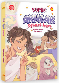 Komik Akhlak Sehari-hari Seri Jagoan Komik Islam