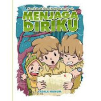 Komik anak islami tarbiyah Jinsiyyah : Menjaga diriku