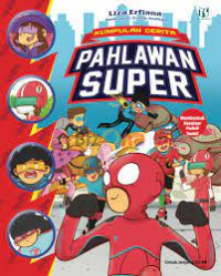 Kumpulan Cerita Pahlawan Super