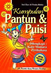 Kumpulan Pantun & Puisi Dilengkapi Kata Mutiara Peribahasa