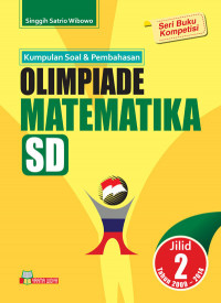 Kumpulan Soal & Pembahasan Olimpiade matematika SD Jilid 2 Tahun 2009-2014 1