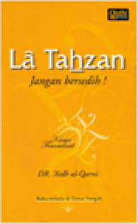 La Tahzan, Jangan Bersedih