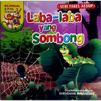 Laba-Laba Yang Sombong  (Seri Fabel Aesop)