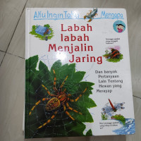 Labah-Labah Menjalin Jaring Seri Aku Ingin Tahu Mengapa