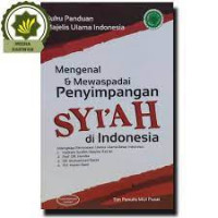 Mengenal dan mewaspadai penyimpangan Syi'ah di Indonesia : [panduan Majelis Ulama Indonesia]