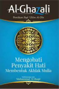 Mengobati Penyakit Hati Membentuk Akhlak Mulia