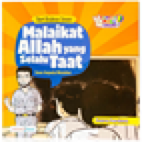 Malaikat Allah Yang Selalu Taat : Iman Kepada Malaikat