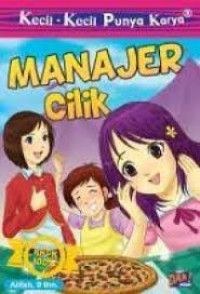 Manajer cilik : Kecil-kecil punya karya