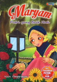 Maryam : Putri Yang Baik Hati