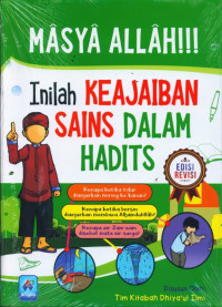 Masya Allah!!! Inilah Keajaiban Sains Dalam Hadits (Edisi Revisi)