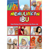 Memuliakan Ibu