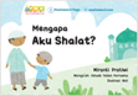 Mengapa Aku Shalat Cerita Anak Muslim