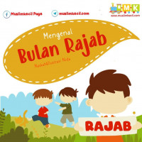 Mengenal Bulan Rajab Cerita Anak Muslim