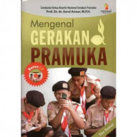 Mengenal Gerakan Pramuka (Seri Keterampilan Pramuka)