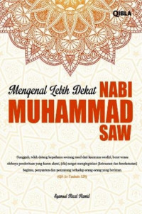 Mengenal lebih dekat Nabi Muhammad SAW