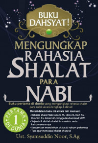 Mengungkap rahasia shalat para nabi : buku dahsyat!