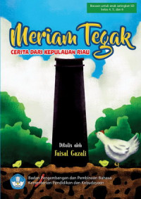 Meriam Tegak Seri Cerita Rakyat Dari Kepulauan Riau