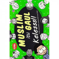 Muslim Itu Gaul Kelesss!!