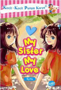 My sister my love