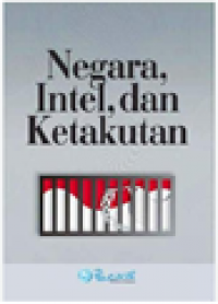 Negara, Intel, Dan Ketakutan