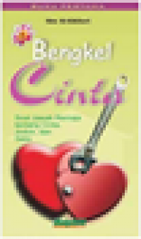 Novel Bengkel Cinta : Tanya Jawab Remaja Tentang Cinta, Jodoh, Dan Seks