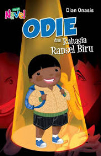 Odie Dan Rahasia Ransel Biru