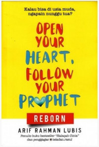 Open Your Herat, Follow Your Prophet Reborn