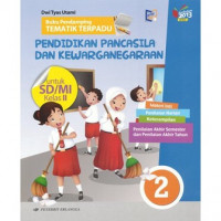 Buku Pendamping Tematik Terpadu Pendidikan Pancasila Dan Kewarganegaraan Untuk SD/MI Kelas 2 Kurikulum 2013 Revisi