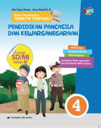 Buku Pendamping Tematik Terpadu Pendidikan Pancasila Dan Kewarganegaraan Untuk SD/MI Kelas 4 Kurikulum 2013 Revisi