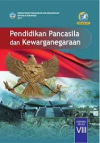 Pendidikan Pancasila dan Kewarganegaraan Untuk SMP/MTs Kelas VIII