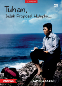 Tuhan, Inilah Proposal Hidupku