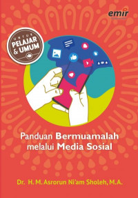 Panduan Bermuamalah Melalui Media Sosial Untuk Pelajar Dan Umum