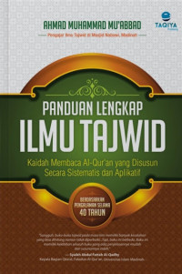 Panduan lengkap ilmu tajwid : kaidah membaca Al-Qurán yang disusun secara sistematis dan aplikatif