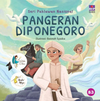 Pangeran Diponegoro Seri Pahlawan Nasional