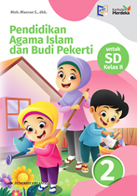 Pendidikan Agama Islam Dan Budi Pekerti Untuk SD/MI Kelas 2