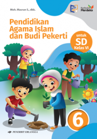 Pendidikan Agama Islam Dan Budi Pekerti Untuk SD/MI Kelas 6