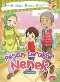Pesan Terakhir Nenek Seri KKPK
