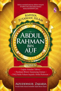 Rahasia Jutawan Islam: Abdul Rahman Bin Auf