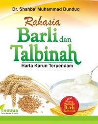 Rahasia barli dan talbinah: Harta karun terpendam