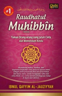 Raudhatul Muhibbin: Taman Orang-Orang yang Jatuh Cinta dan Memendam Rindu