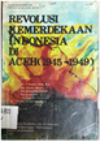 Revolusi Kemerdekaan Indonesia Di Aceh (1945-1949)