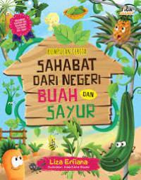 Sahabat Dari Negeri Buah Dan Sayur Seri Kumpulan Cerita