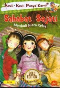 Sahabat sejati menjadi juara kelas